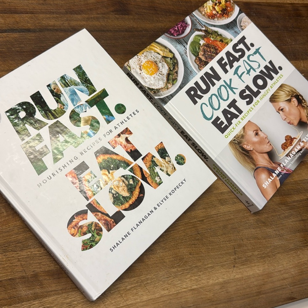 Run Fast. Eat Slow. Cookbooks by Shalane Flanaganan & Elyse Kopecky
